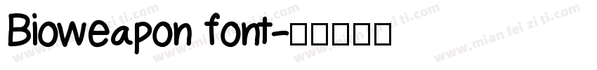 Bioweapon font字体转换